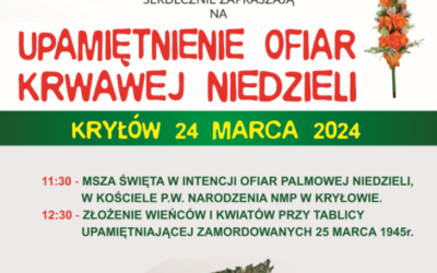 Zaproszenie na uroczystości patriotyczne upamiętniające ofiary Krwawej Niedzieli – 24.03.2024 r. Kryłów.